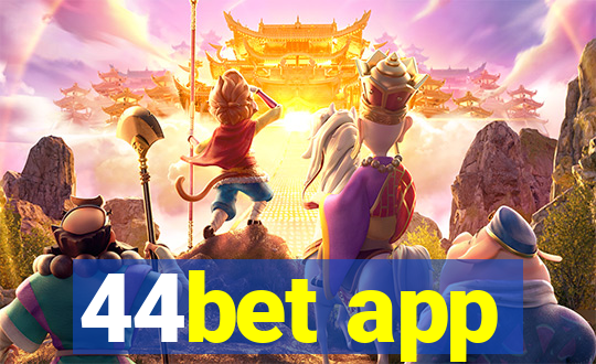 44bet app